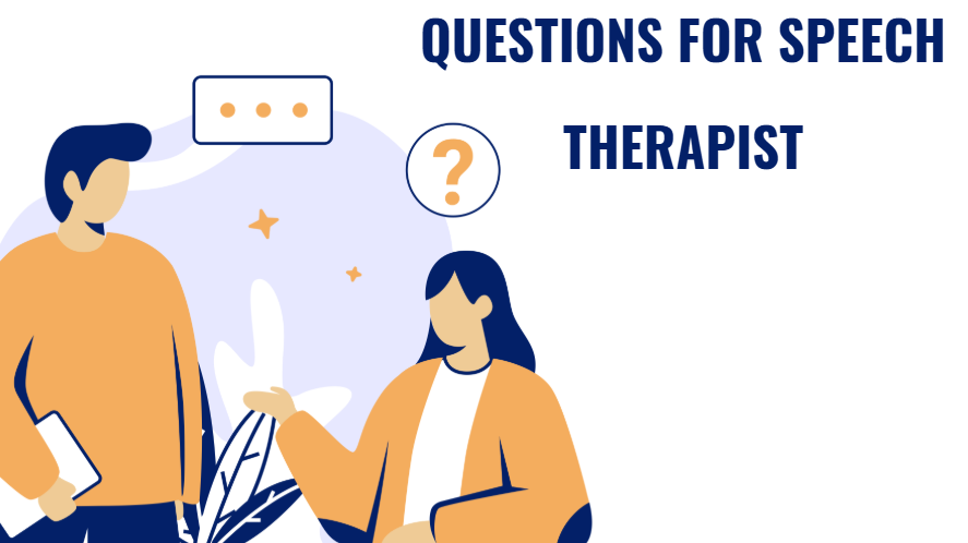 questions for speech therapist