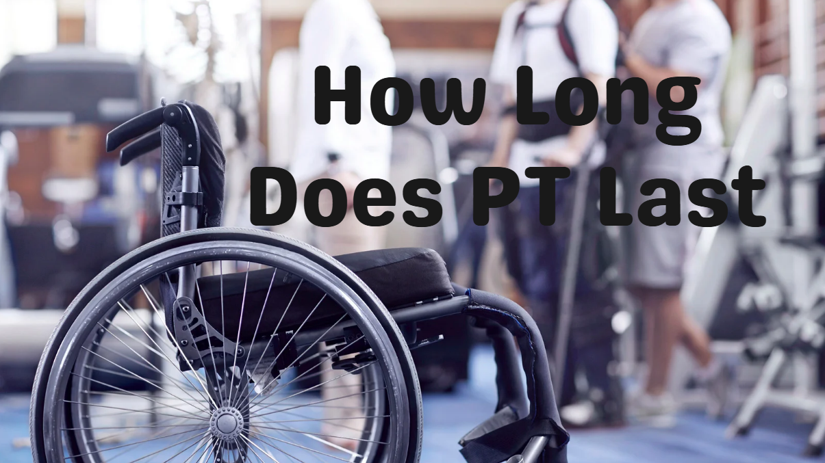 how long does pt last