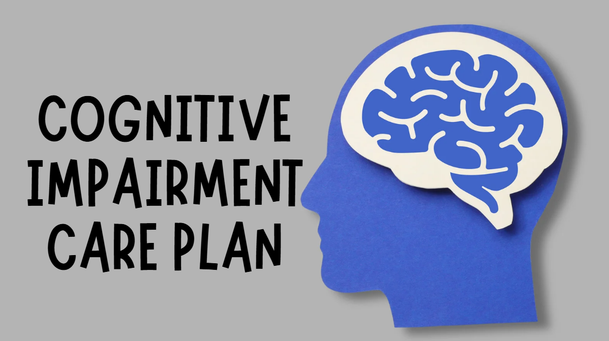 cognitive impairment care plan