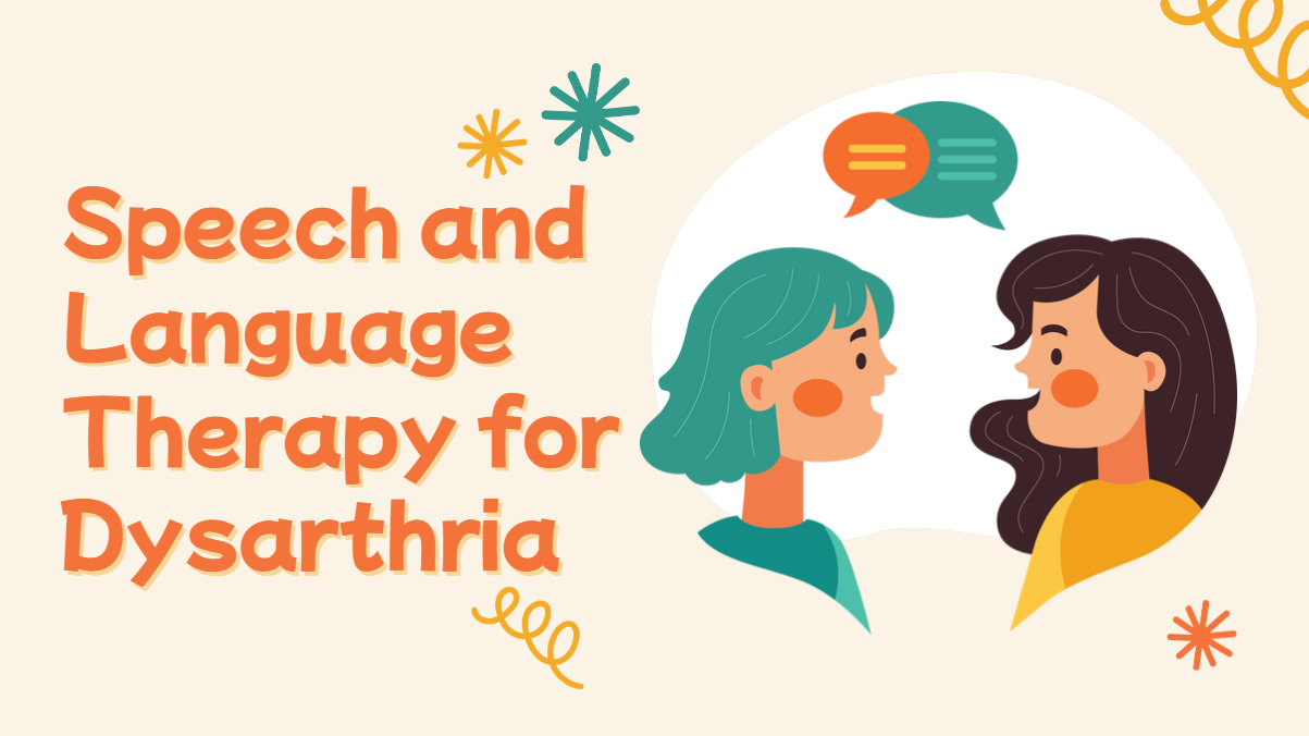 speech and language therapy for dysarthria